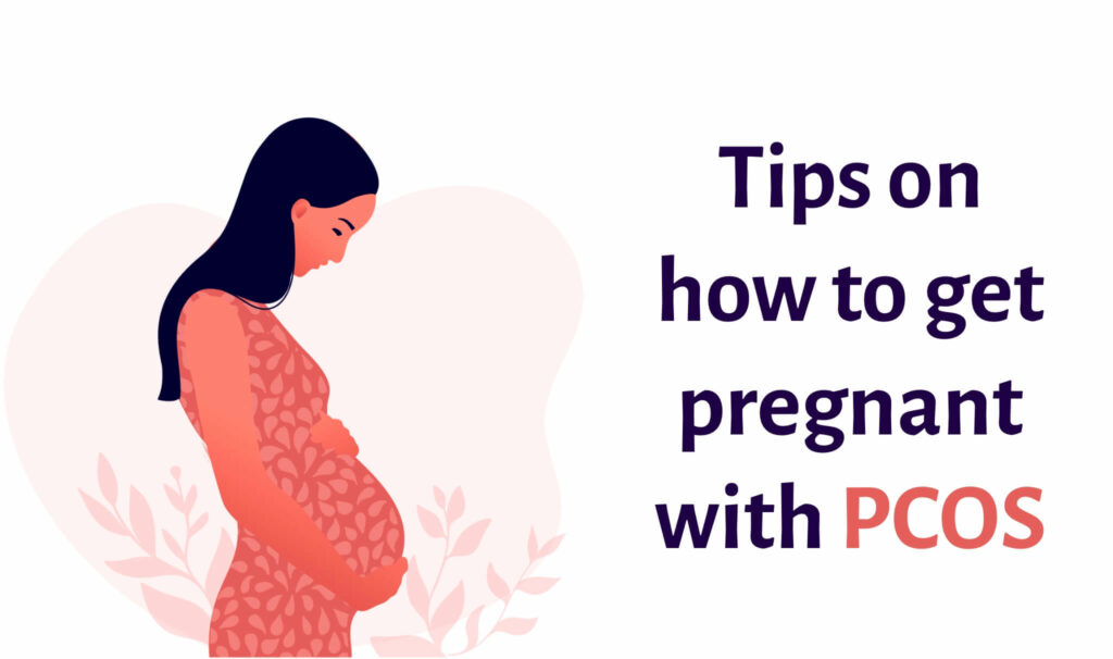How to Get Pregnant with PCOS Quickly