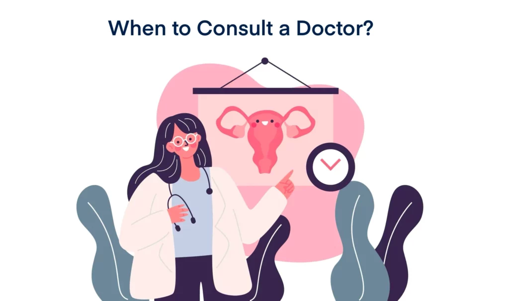 When to Consult a Doctor